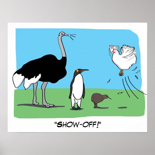 Poster Drôle Ostrich Penguin Kiwi Flying Chicken Show Off (Devant)
