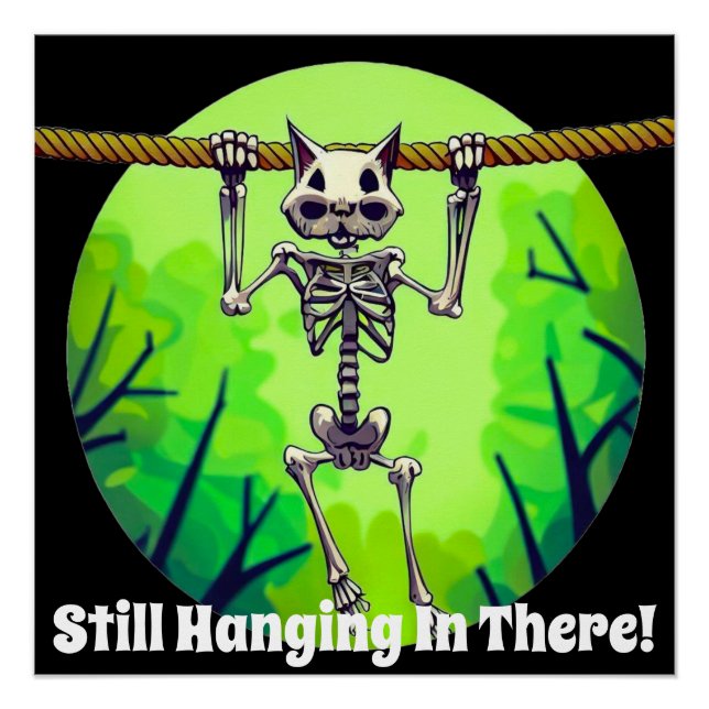 Poster Drôle Toujours En Train D'Être Accroché Là Chat (Devant)