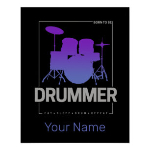 Poster Drummer Born To Be for Percussionist Band Member