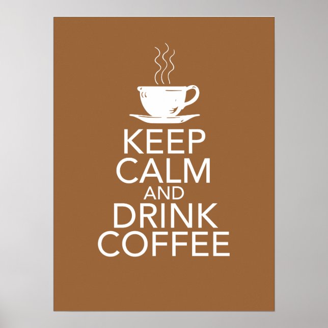 Poster du café pour garder le calme et boire (Devant)