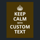 Poster du Modèle Conserver le calme personnalisé<br><div class="desc">Faites votre propre devis Gardez le calme et continuez avec notre modèle d'affiches facile à utiliser. Appuyez sur 'personnaliser' pour modifier le texte à l'aide de l'expression que vous souhaitez. Appuyez sur "personnaliser plus loin" pour ajuster la couronne et la couleur de police.</div>