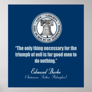 Poster Edmund Burke Citation (Good v Evil)