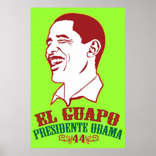 Poster El Guapo Presidente Obama
