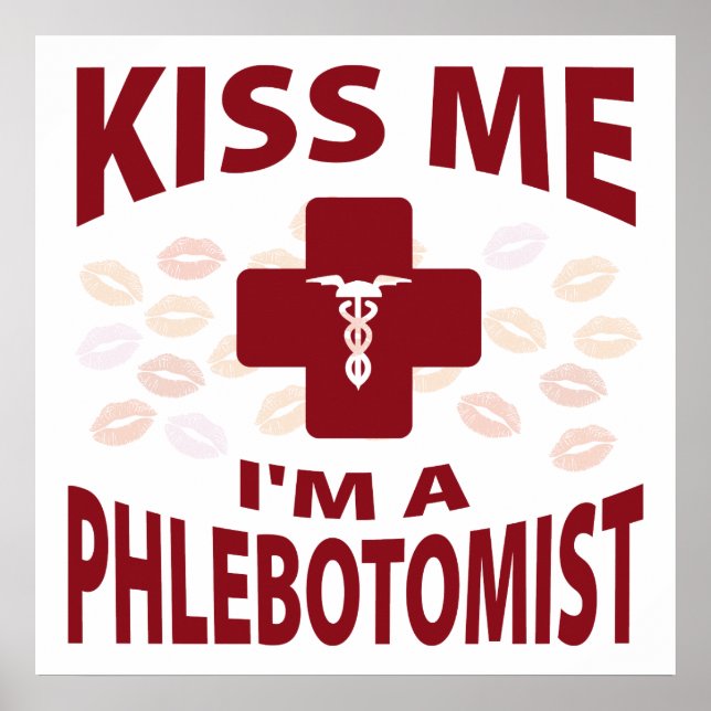 Poster Embrasse-moi Je suis Phlebotomiste (Devant)