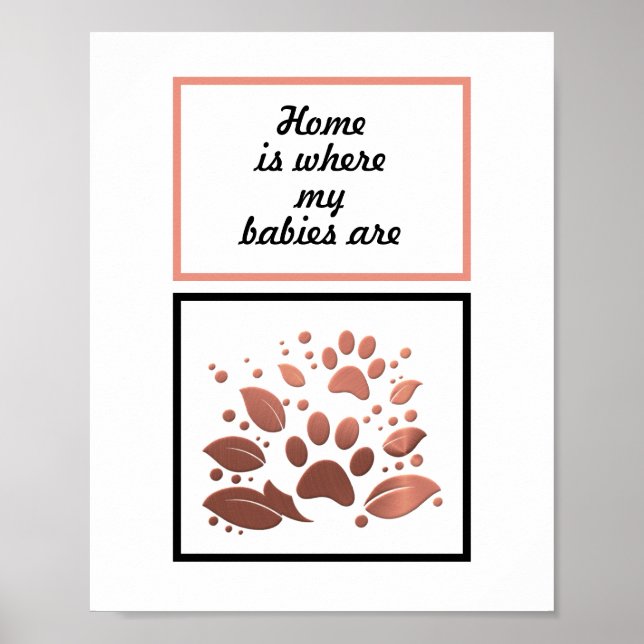 Poster Empreinte de patte "Home is Where my Babies (Devant)