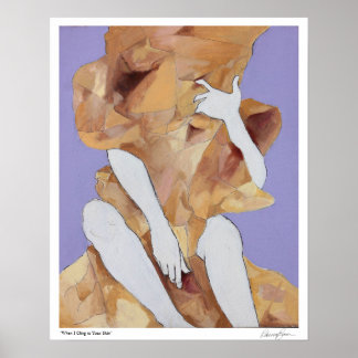 Poster en édition limitée "Quand je m'accroche à v