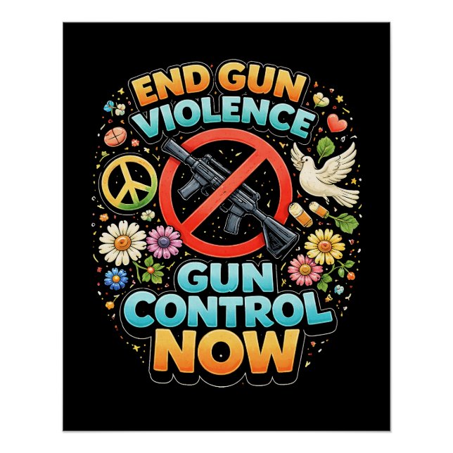 Poster End Gun Violence Now (Devant)