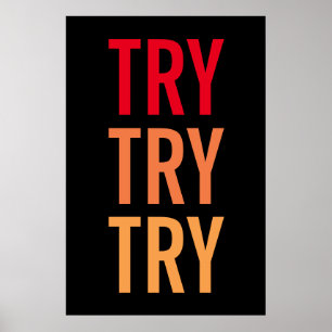 Poster Essayez d'essayer Motivational Achievational Succe