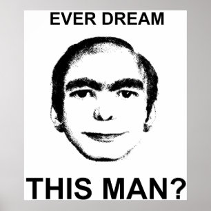 Poster Ever Dream This Man?