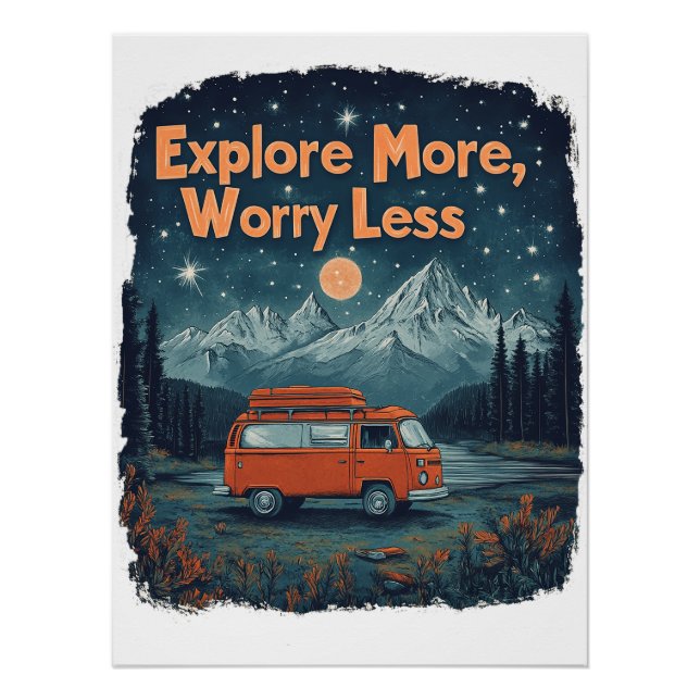 Poster Explore More, Worry Less (Devant)