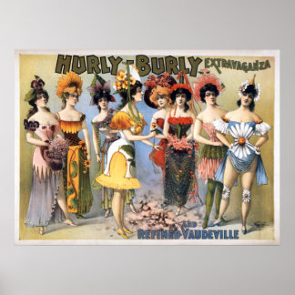 Poster Extravaganza Hurly Burly et Vaudeville raffinée