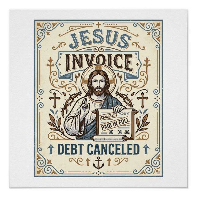 Poster Facture Jésus Dette Annulée Facture Jésus Dette Pe (Devant)