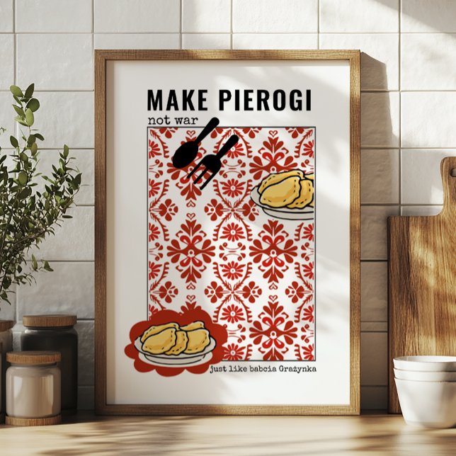 Poster Faire de Pierogi pas la guerre- Babcia [NOM PERSON (Créateur téléchargé)
