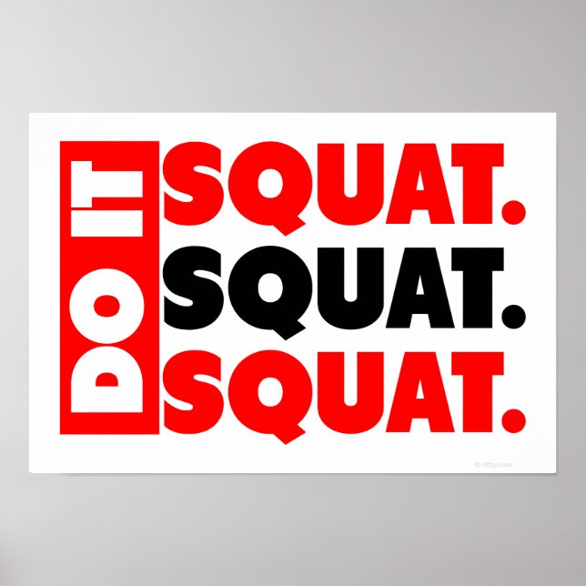 Poster Fais-Le. Squat, Squat, Squat (Devant)
