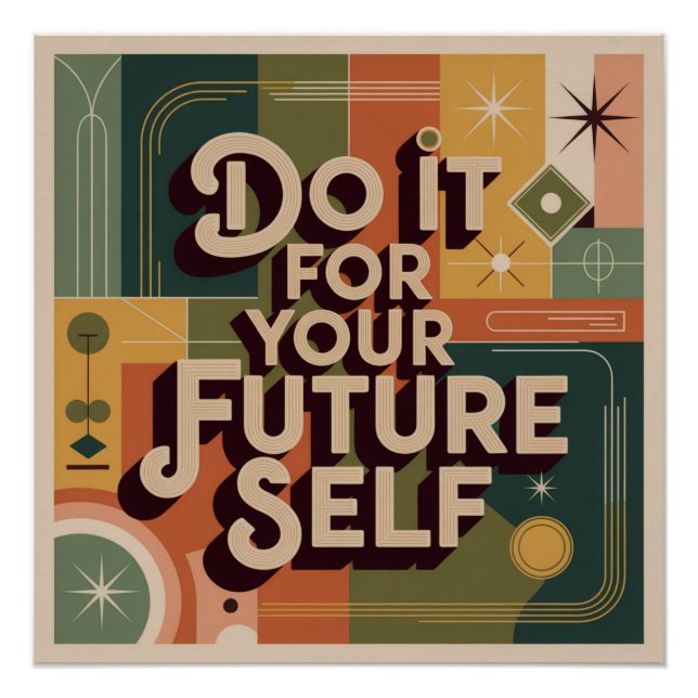 Poster Faites-le pour votre futur vous-même (Devant)