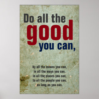 Poster Faites tout le bien que vous pouvez Vintage Citati