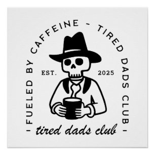 Poster Fatigué pads club nouveau papa drôle café cowboy p