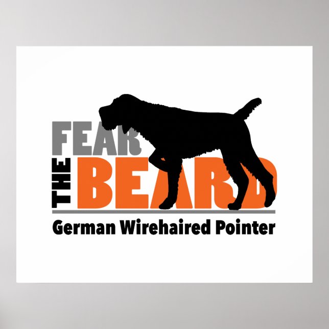 Poster Fear the Beard - German Wirehaired Pointer (Devant)