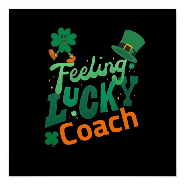 Poster Feeling Lucky Coach pour la Saint Patrick irlandai (Devant)