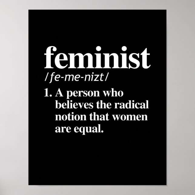 Poster Feminist Definition - A person who believes women  (Devant)