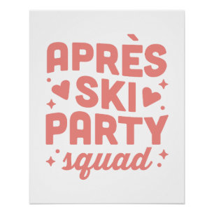 Poster Filles de fête après-ski squad esthétique rose
