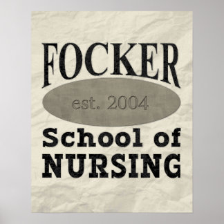 Poster Focker School of Nursing Funny