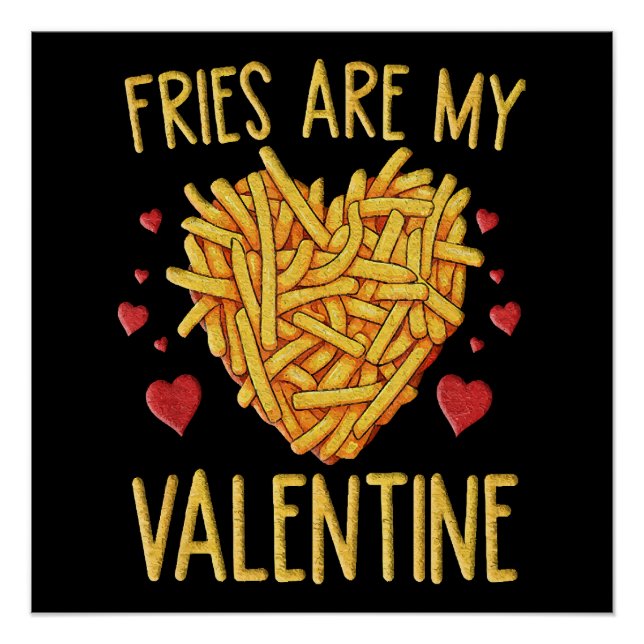 Poster Frites Sont Mon Valentin (Devant)
