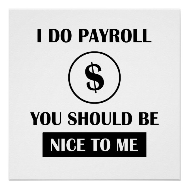 Poster Funny Payroll Manager Office Humor (Devant)