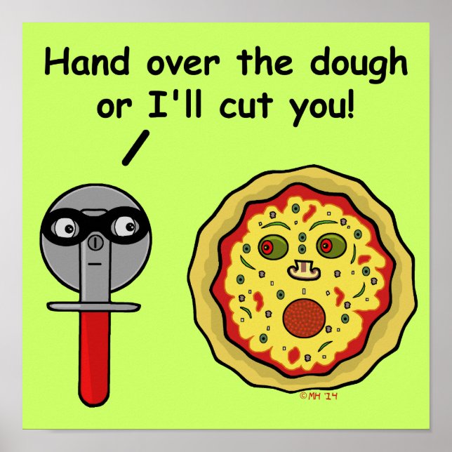 Poster Funny Pizza Cutter Dough Pun (Devant)