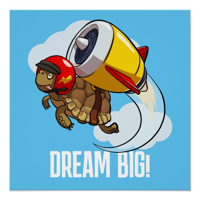 Poster Funny Tortoise Dream Big! Motivational Jet Cartoon (Devant)