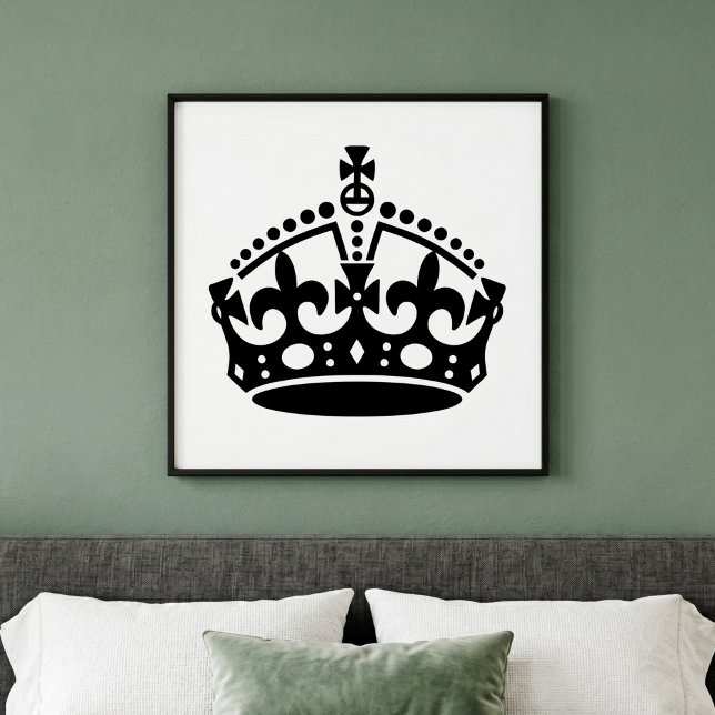 Poster Garde ton calme et continue Couronne (Créateur téléchargé)