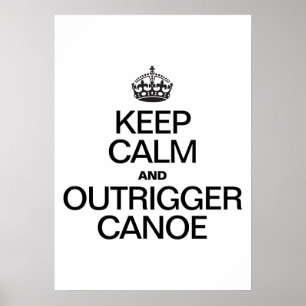 POSTER GARDER CALME ET CANOË EXTRIGUEUR