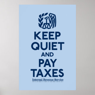 Poster Garder Tranquille Et Payer Les Impôts