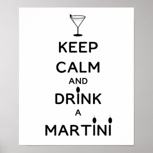 Poster Gardez le calme et buvez un Martini