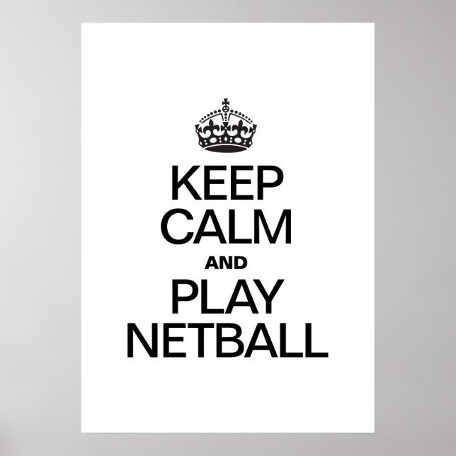 POSTER GARDEZ LE CALME ET JOUEZ AU NETBALL (Devant)