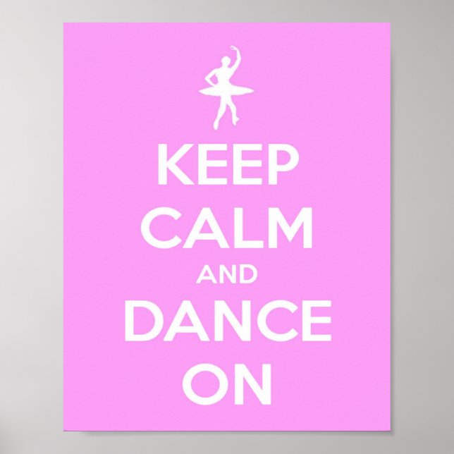 Poster Gardez le calme et la danse sur rose (Devant)