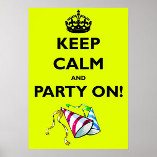 POSTER GARDEZ LE CALME ET LA PARTIE DESSUS !