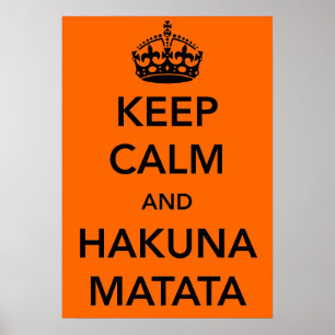 Poster Gardez le calme et l'affiche de Hakuna Matata