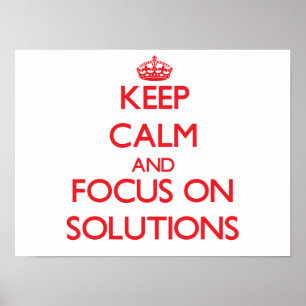 Poster Gardez le calme et le foyer sur des solutions