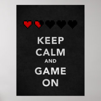 Poster Gardez le calme et le jeu allumés (Onyx)