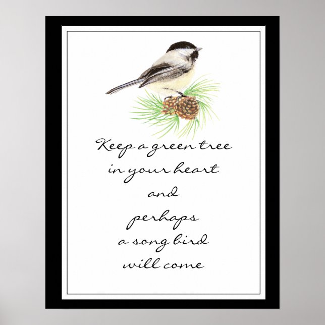Poster Gardez un arbre vert dans votre coeur Chickadee Bi (Devant)