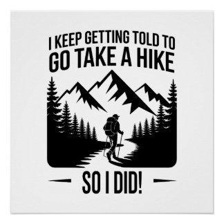 Poster Go Take a Hike – Funny Hiking Quote