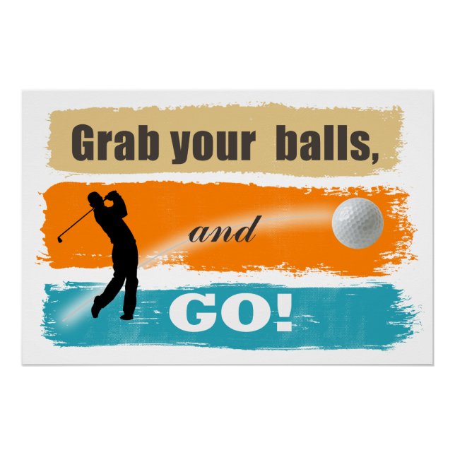 Poster Golf Drôle Saisissez Vos Balles ID466 (Devant)