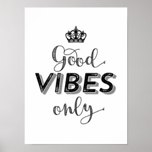 Poster Good Vibes Only Reste des citations positiv