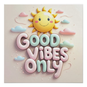 Poster Good Vibes uniquement