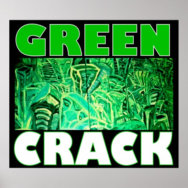 POSTER GREEN CRACK (Devant)