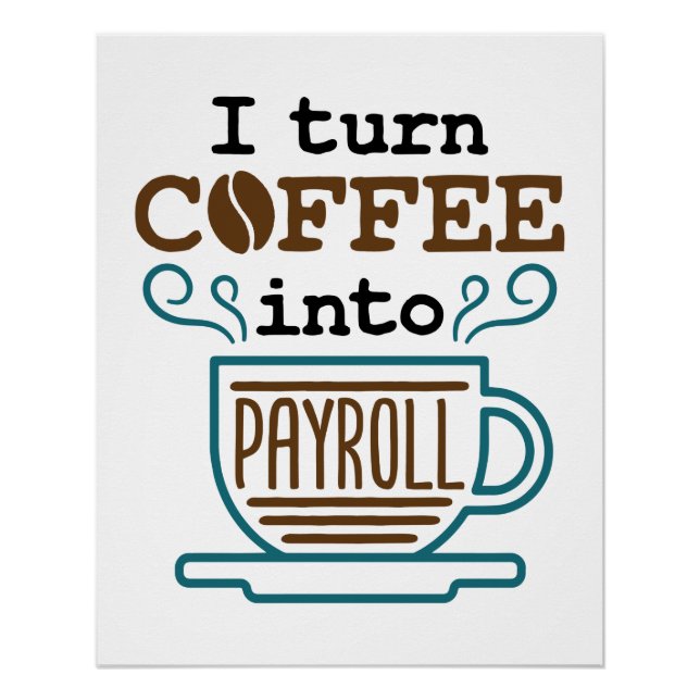 Poster Greffier de paie I Transforme le café en paie (Devant)