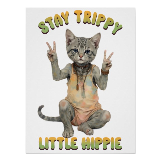 Poster Grey Tabby Cat Boho Stay Trippy Little Hippie  (Devant)