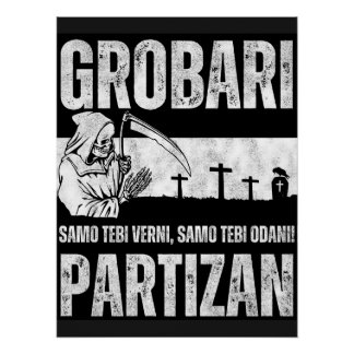 Poster Grobari - Samo Tebi Verni Samo Tebi Odani