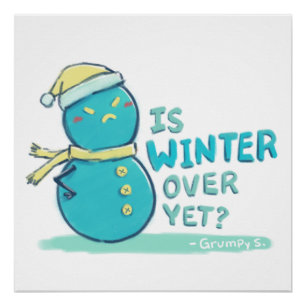 Poster Grumpy S. Illustration : L'HIVER EST-IL ENCORE TER